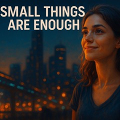 Small Things Are Enough-AIDRIX(Feat.ARIAH).wav