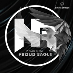 Nelver - Proud Eagle Radio Show #430 [Pirate Station Online] (24-08-2022)