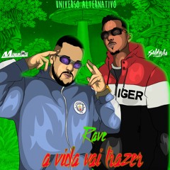 RAVE A VIDA VAI TRAZER - MC Murilo MT e MC Mari (DJ Saldinha e DJ Malukas) EP. Universo Alternativo