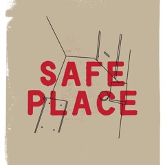 Safe Place (New York Times Op-Doc)