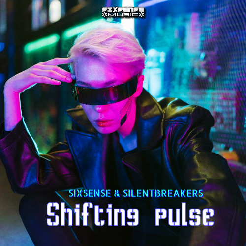Sixsense & SilentBreakers - Shifting Pulse ( 2025 )