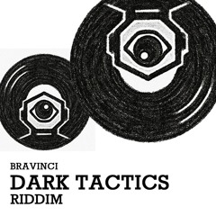 Dark Tactics Riddim