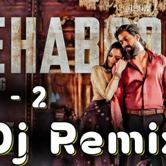 Mehbooba KGF - 2 (Dj Remix) | KGF 2 Songs Dj mix | Kgf 2 all songs hindi | Kgf 2 songs hindi