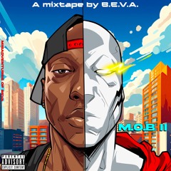 M.O.B. II (Misadventures of BEVA) (SALOHCIN'S TAKE)