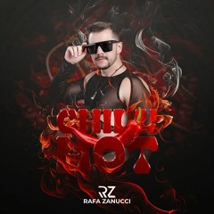 DJ Rafa Zanucci - Chilli Hot 🌶️