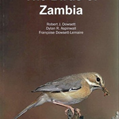 View EBOOK ☑️ The Birds of Zambia: An Atlas and Handbook by  Dowsett,Robert J,Aspinwa