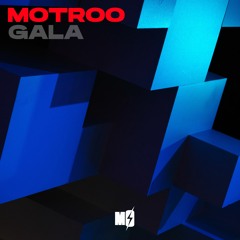 Motroo - Gala