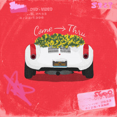 come thru ( prod. TWK)