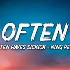 Often - Waves x Sickick - Tik Tok Remix