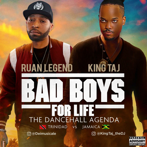 Stream BAD BOYS FOR LIFE THE DANCEHALL AGENDA MixTapeMonday