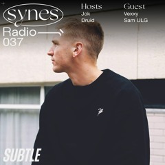 SYNES Radio 037: w/ Vexxy and Sam ULG on Subtle 07/11/20