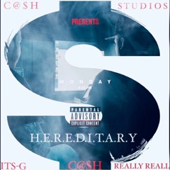 Hereditary (ft ITS-G & Really Reall)