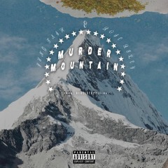 Murder Mountain (feat. Yung Tash)