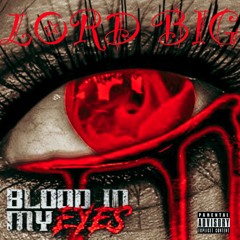 BLOOD IN MY EYES (feat. Lil Money)