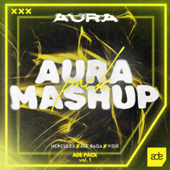 AURA MASHUP PACK (ADE Edition vol.1)