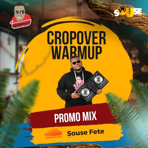 Crop Over Warmup Promo Mix