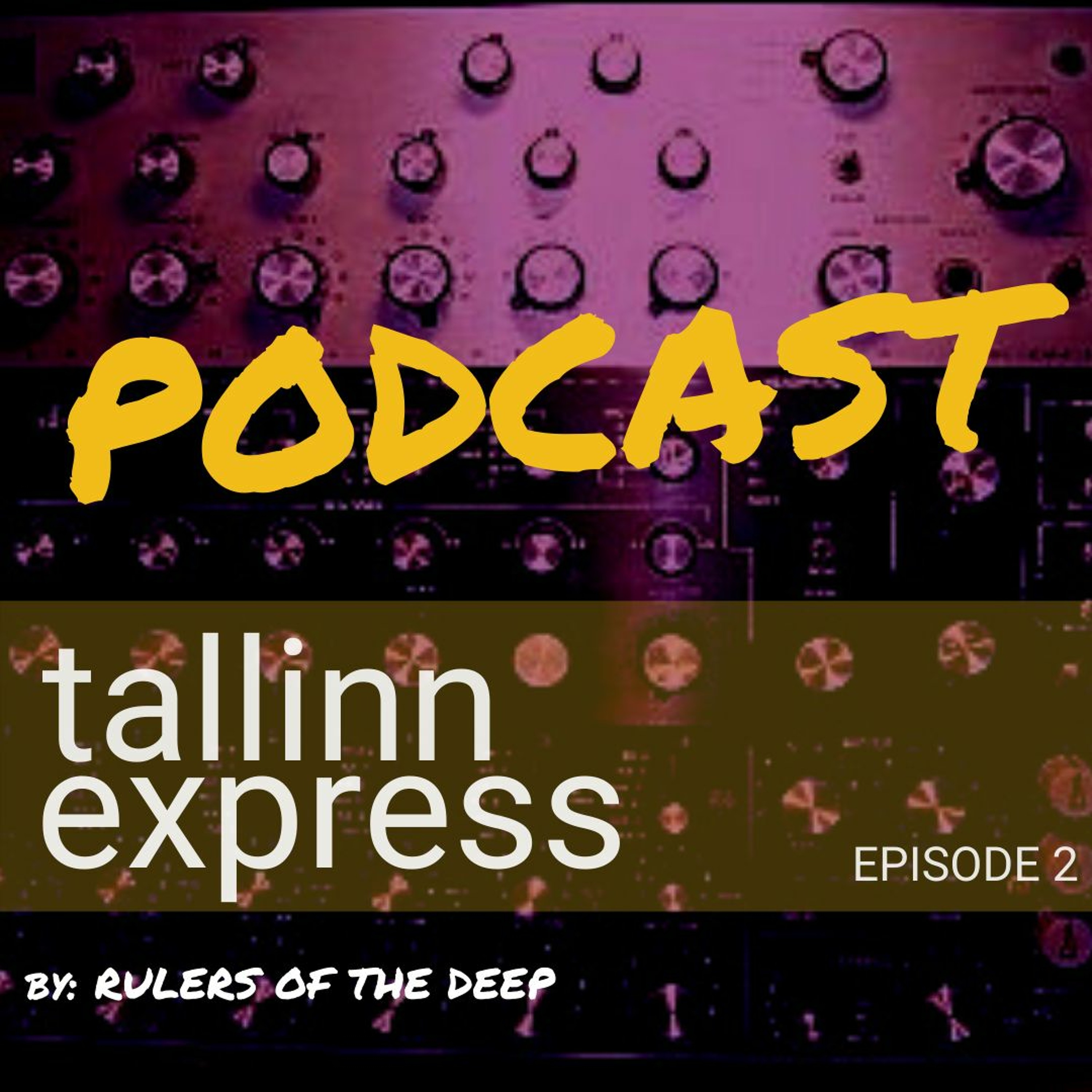 TALLINN EXPRESS PODCAST