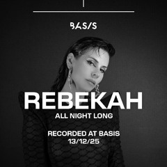 Rebekah All Night Long at Club Basis, Utrecht 2025