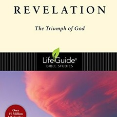 Read PDF 💑 Revelation: The Triumph of God (LifeGuide Bible Studies) by  R. Paul Stev