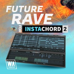 Future Rave For InstaChord 2 | 40 InstaChord Presets