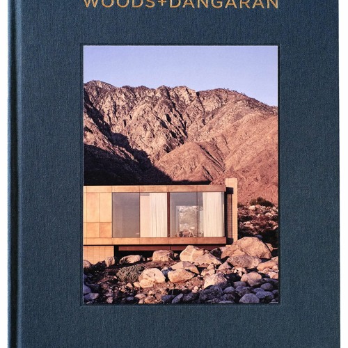 Read Woods + Dangaran: Architecture and Interiors