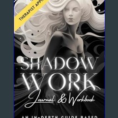 [Ebook]$$ 📚 Shadow Work Journal & Workbook Based on Carl Jung: Reclaim Your True Self, Deepen Self
