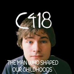 (Award Winning) C418: the man who shaped our childhoods| C418 PODCAS?STORY