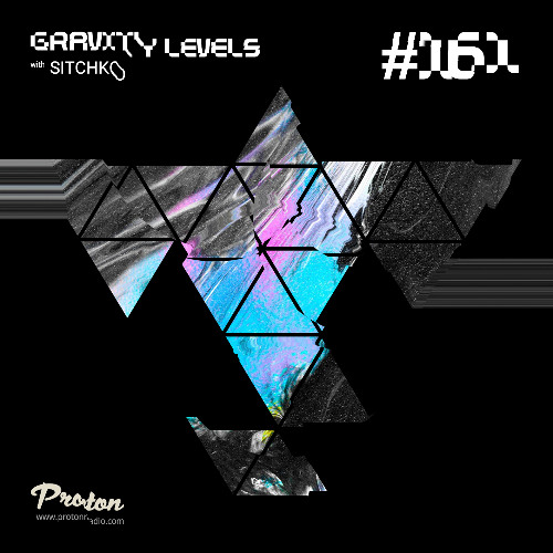 @ Gravity Levels #161 (Proton Radio) 2024-11-26