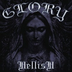 HELLISH - GLORY