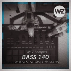BASS 140 Samplepack - WFZ Samples