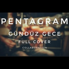 Pentagram - Gündüz Gece Cover (Collab Video Link in Description)