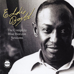 Stream Eddie Boyd music | Listen to songs, albums, playlists for
