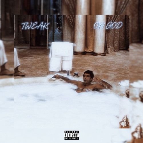 Tweak (On God) (Prod. By Flamez Fuego)