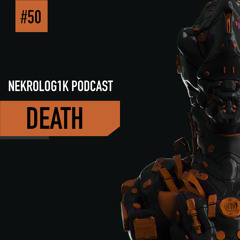 Nekrolog1k Podcast #50 By Death