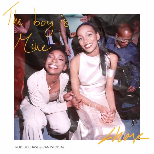 Stream BRANDY & MONICA - THE BOY IS MINE (CHASE REMIX) by CHA$E
