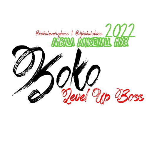 AMBALA DANCEHALL MIXX 2022