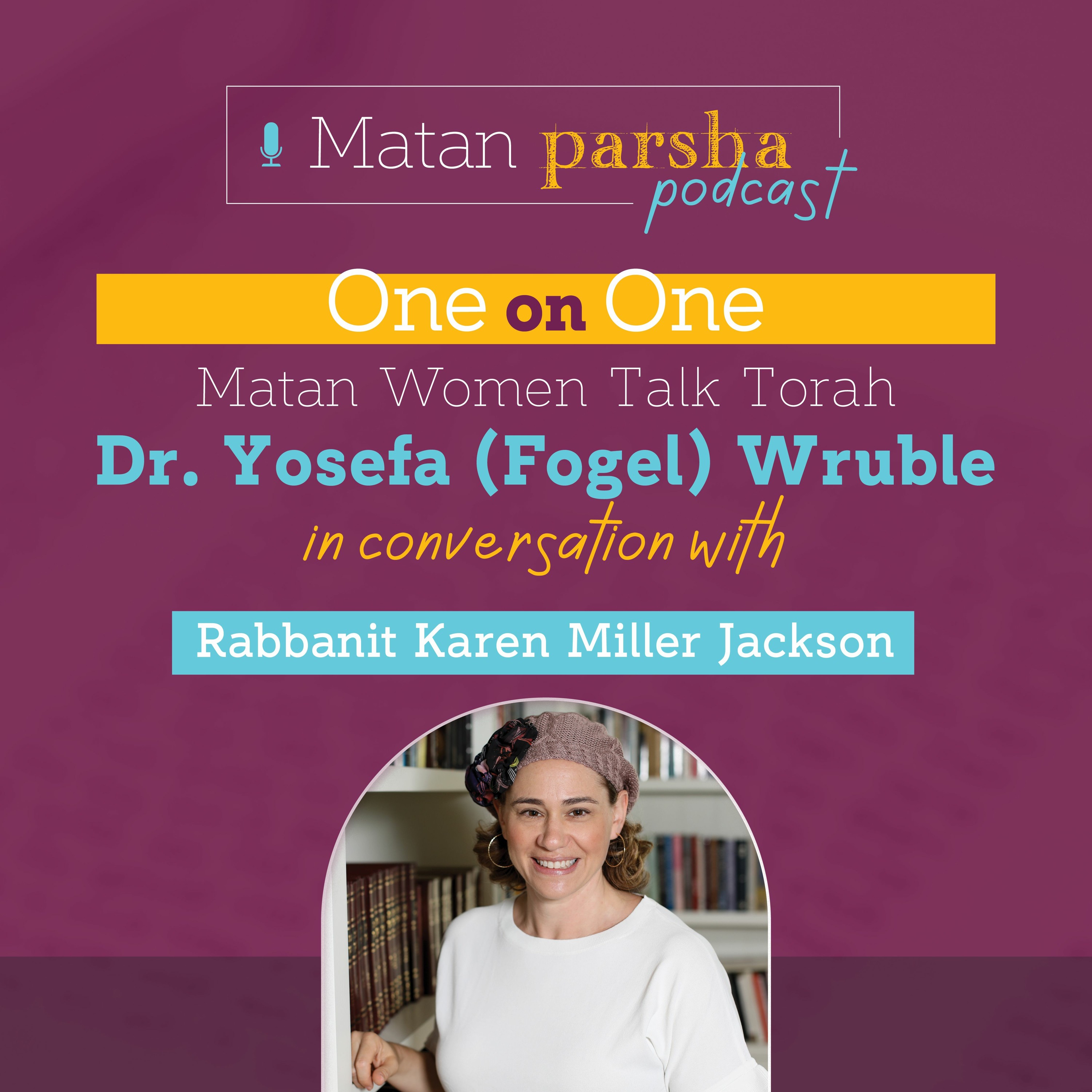Matan: One on One Parsha Podcast