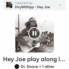 Hey Joe Instrumental Jam (w/ #blabbud @dr_snave )