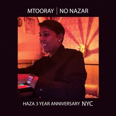 MTooray | Haza 3 Year Anniversary | NYC | 11/12/22