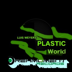 Plastic_Luis Weyers_Drehmoment Records.