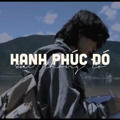 Hạnh phúc đó em không có - Guang