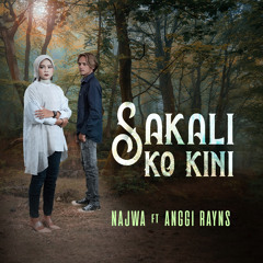 Sakali Ko Kini (feat. Anggi Rayns)