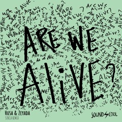 HMWL Premiere: Husa & Zeyada - Are We Alive (Sinca Remix) [Soundscool]