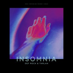 Faithless - Insomnia (Def Rock & Tarlan 2020 Revision)