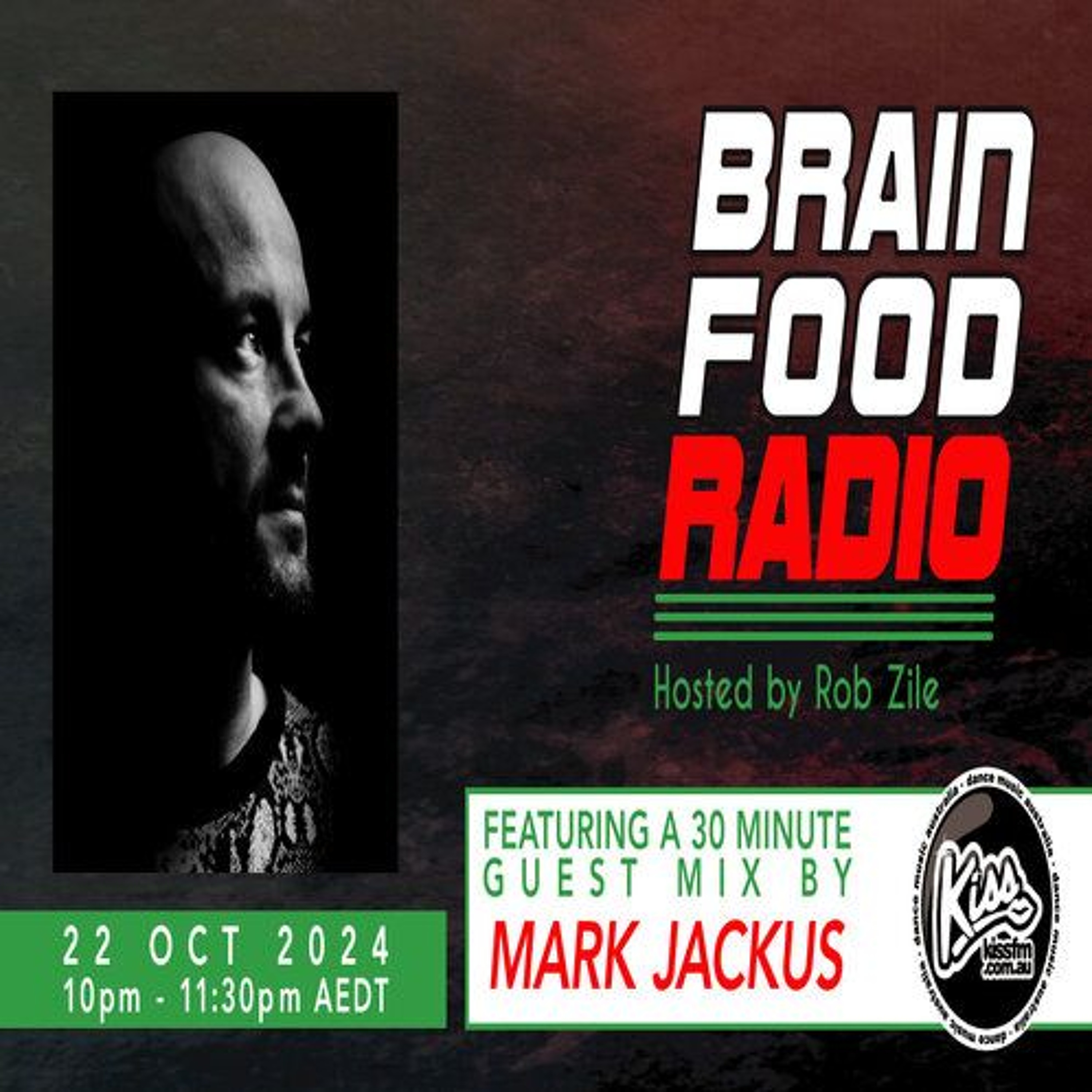 Brain Food Radio - Hosted by Rob Zile - KissFM