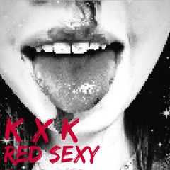 RED SEXY (Remix) . . . Vessel _ Red Sex
