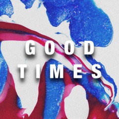 CALINITE - Good Times