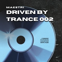 Driven By Trance 002