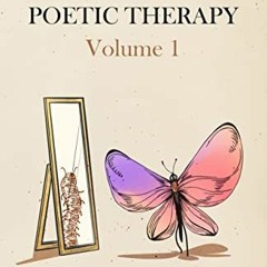 Read pdf Poetic Therapy Volume 1 by  Anderline Cadet