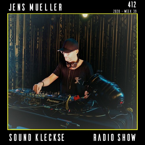 Sound Kleckse Radio Show 0412 - Jens Mueller - 2020 week 39